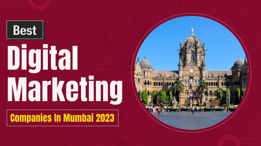 Best Digital Marketing Companies In Mumbai 2025