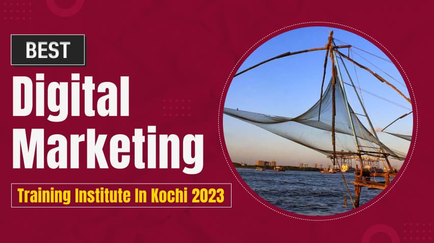 Best Digital Marketing Training Institute in Kochi 2025