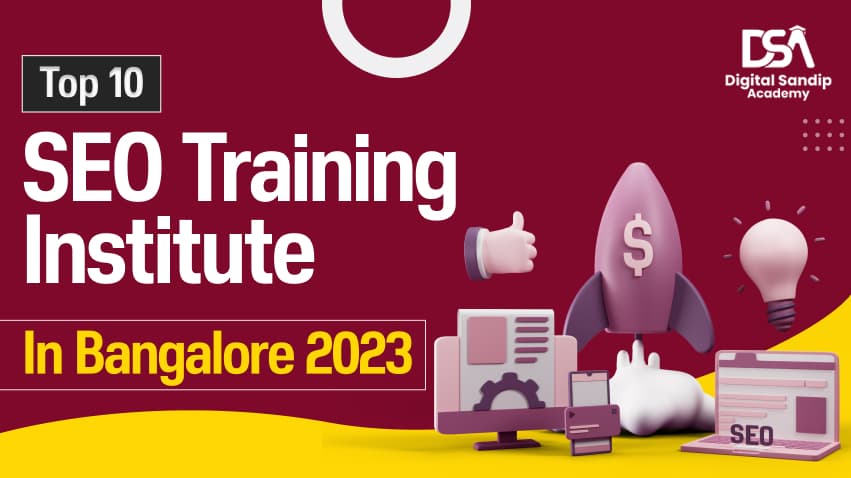 Top 10 SEO Training Institute in India 2025