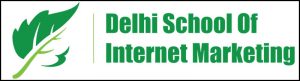 Delhi School Of Internet Marketing (DSIM) 
