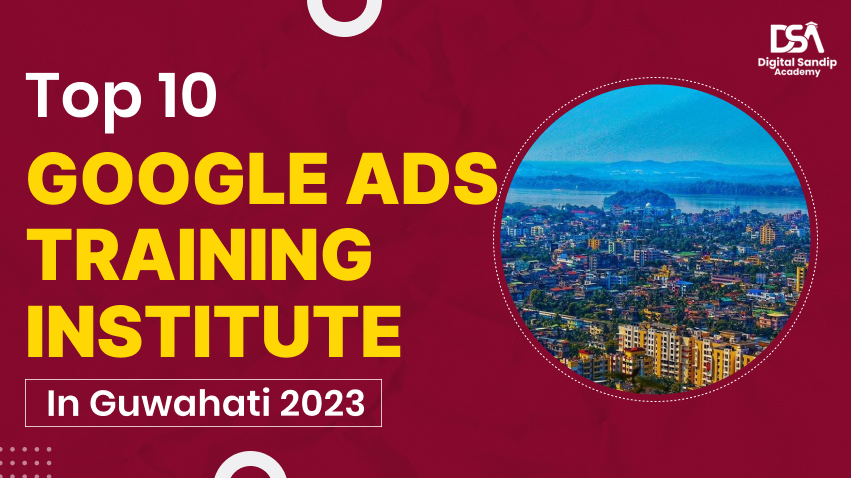 Top 10 Online SEO Training Institute In Guwahati-1