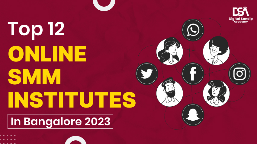 Top 12 online SMM institutes in Bangalore