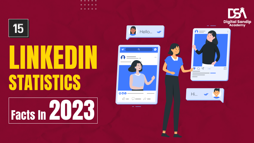 15 linkedin statistics facts in 2023