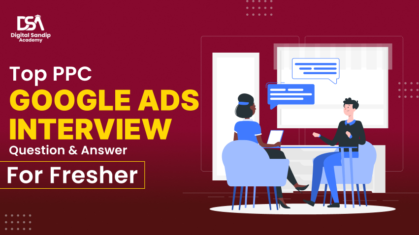 tip ppc google ads interview question-answer for fresher